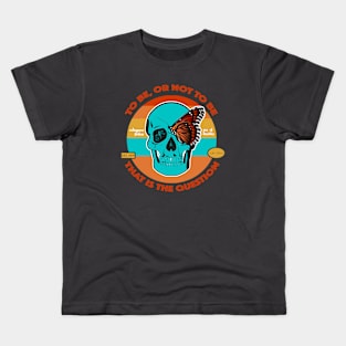 To be or not to be T Kids T-Shirt